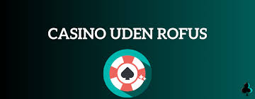 Bedste Casino Uden ROFUS i Danmark -2068230979